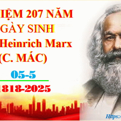 Kỷ niệm 207 ngày sinh Các Mác (Karl Marx) 5/5/1818 -5/5/2025