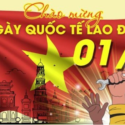 Bài tuyên truyền kỷ niệm 139 năm ngày Quốc tế Lao động (01/5/1886 - 01/5/2025)